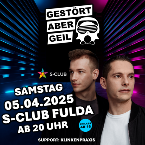 Nachtstürmer Events präsentiert euch das
Mega-Highlight im S-Club Fulda!
Gestört aber Geil - das DJ-Duo um Nico Wendel, bekannt von den größten Festivals wie Tomorrowland, World Club Dome, Parookaville und Mayday. Seit 2010 sind sie DIE Heroes der Commercial House Szene mit zahlreichen Gold & Platin Releases und fast 110 Shows pro Jahr!
Ihre Musik? „Von & für's Herz!" Support gibt's von Klinkenpraxis und Louis Garcia
Sichert euch jetzt die limitierten Tickets:
* Early Bird: 10€ (zzgl. Gebühren) SOLD OUT
* Regular Ticket: 12€ (zzgl. Gebühren) VERFÜGBAR
Infos:
Einlass ab 16 Jahren (mit Muttizettel & volljähriger
Begleitung)
!! Bist du bereit? !!
Wir freuen uns auf euch am 5. April 2025!